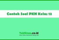 Soal PKN Kelas 12