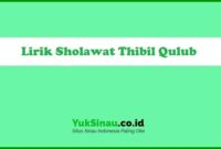Lirik Sholawat Thibil Qulub