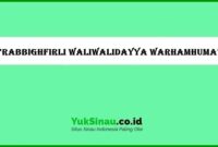 Rabbighfirli waliwalidayya warhamhuma