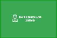 Bio WA Bahasa Arab Aesthetic