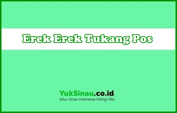 Erek Erek Tukang Pos