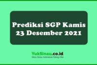 Prediksi SGP Kamis 23 Desember 2021