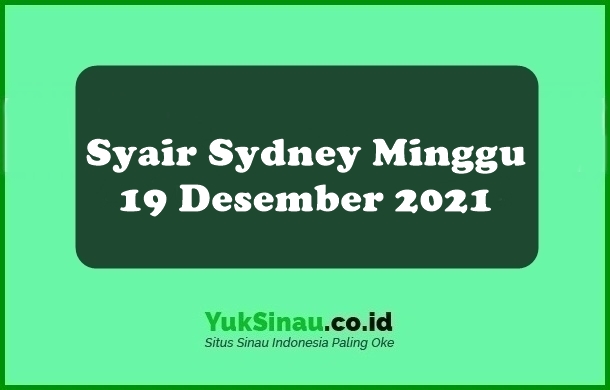 Syair Sydney Minggu 19 Desember 2021