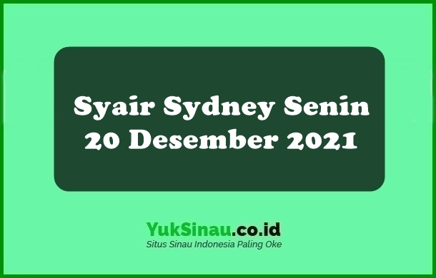 Syair Sydney Senin 20 Desember 2021