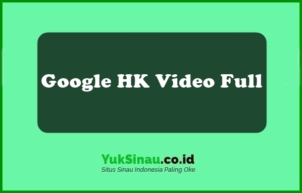 Google HK Video Full