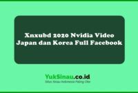 Xnxubd 2020 Nvidia Video Japan dan Korea Full Facebook
