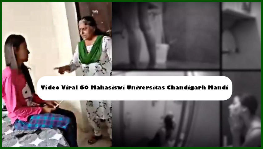 Video Viral 60 Mahasiswi Universitas Chandigarh Mandi
